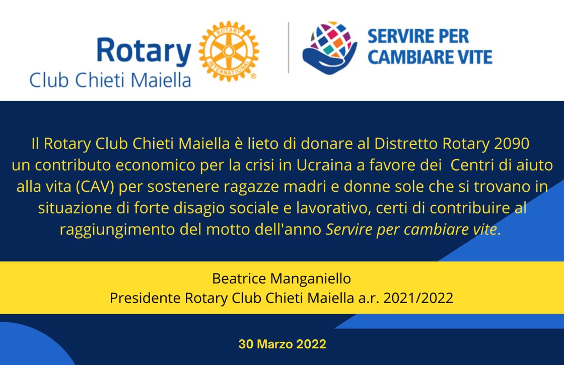Rotary Chieti Maiella per il Distretto 2090 e la crisi in Ucraina